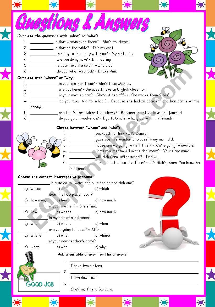 Questions & Answers – exercises with “who / what / whose / why / when / which / how / how many / how much” [5 different tasks] KEYS INCLUDED ((2 pages)) ***editable